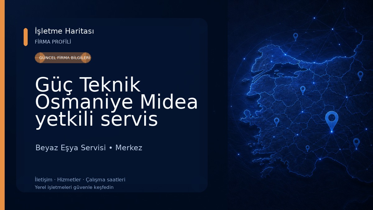 Güç Teknik Osmaniye Midea yetkili servis