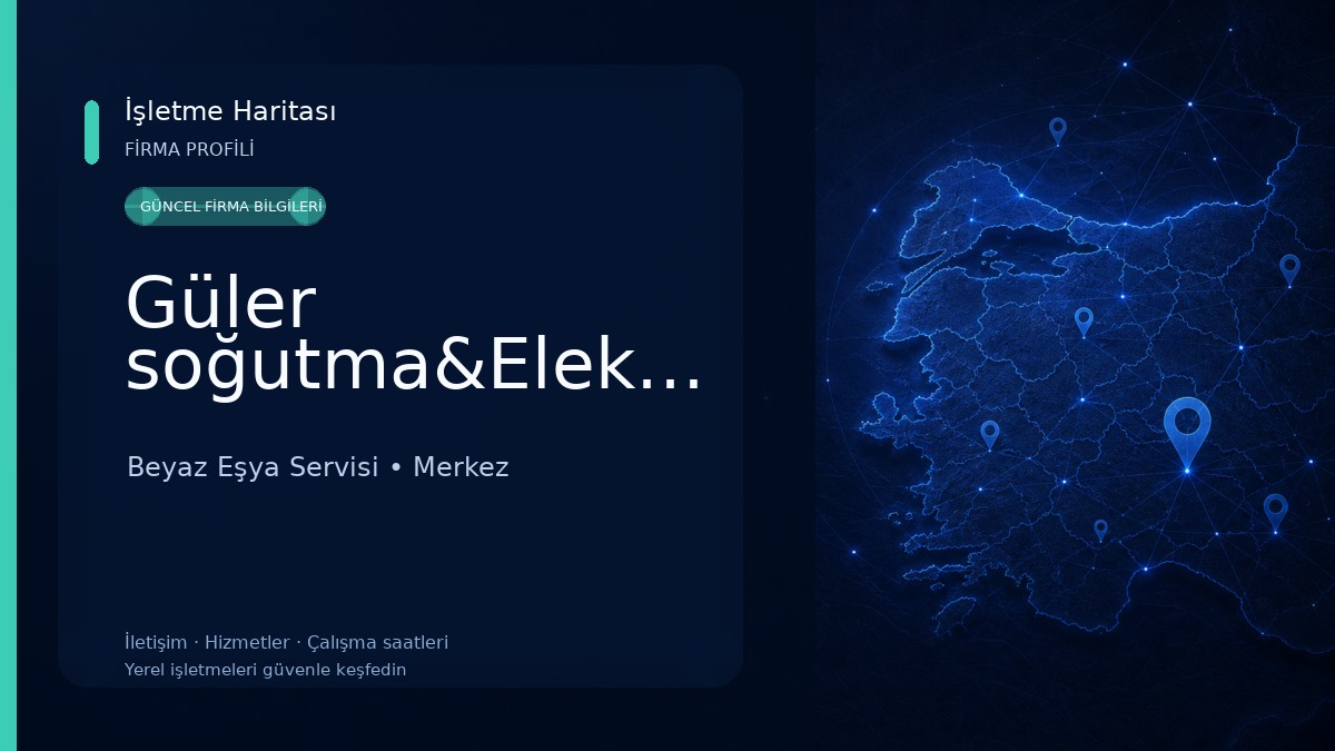 Güler soğutma&Elektronik&ISITMA Beyaz Eşya Servisi