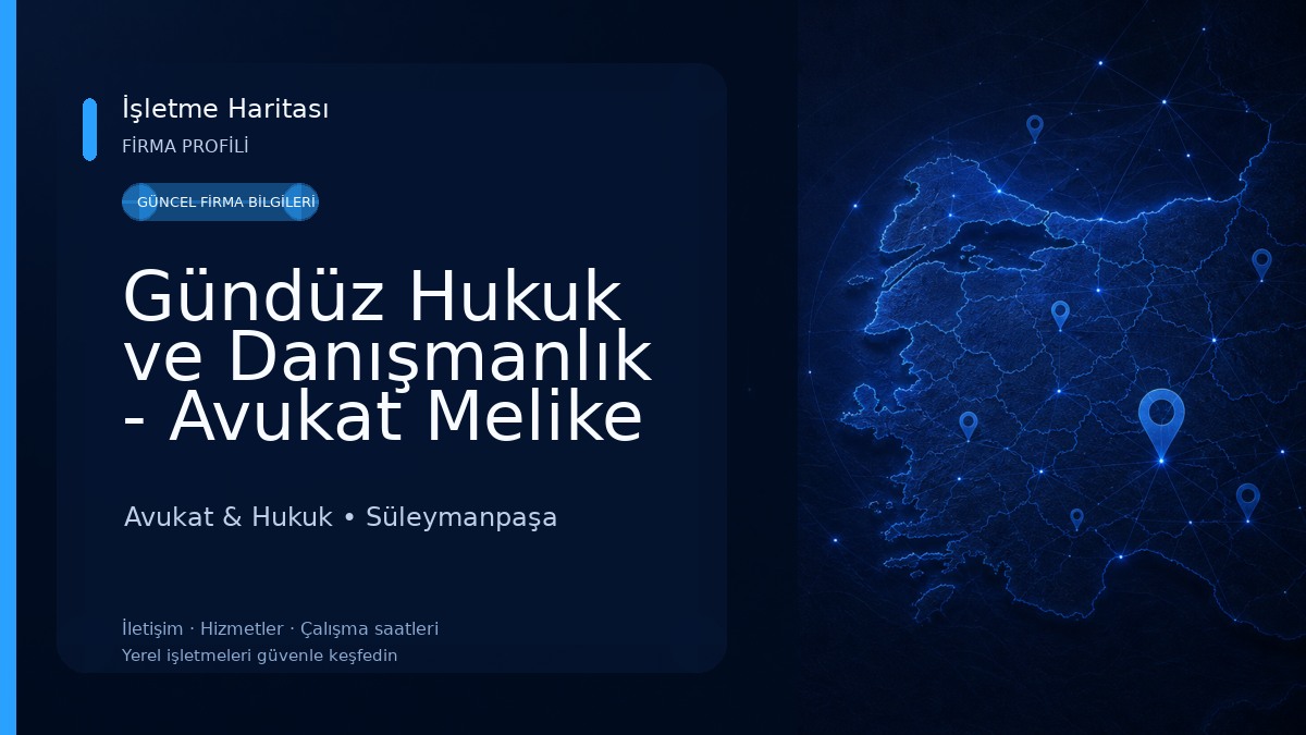Gündüz Hukuk ve Danışmanlık - Avukat Melike Keskin Durgut