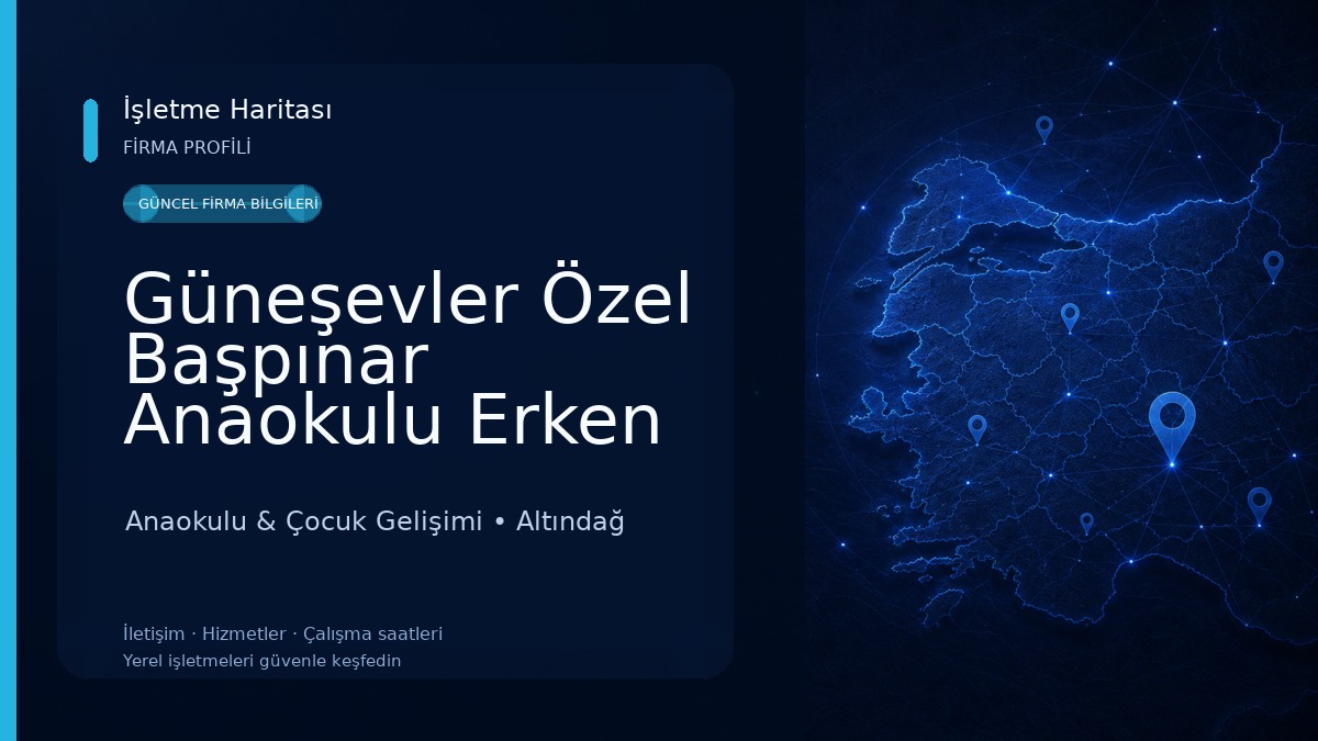 Güneşevler Özel Başpınar Anaokulu Erken Çocukluk Gelişim Merkezi