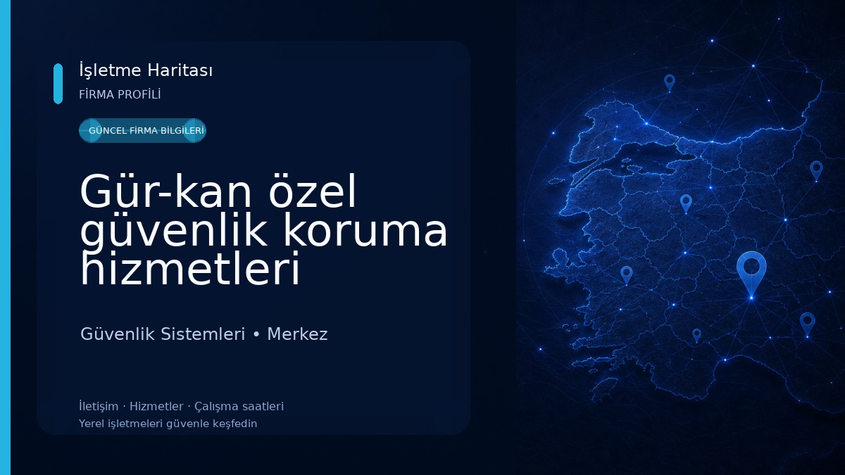 Gür-kan özel güvenlik koruma hizmetleri Güvenlik Sistemleri