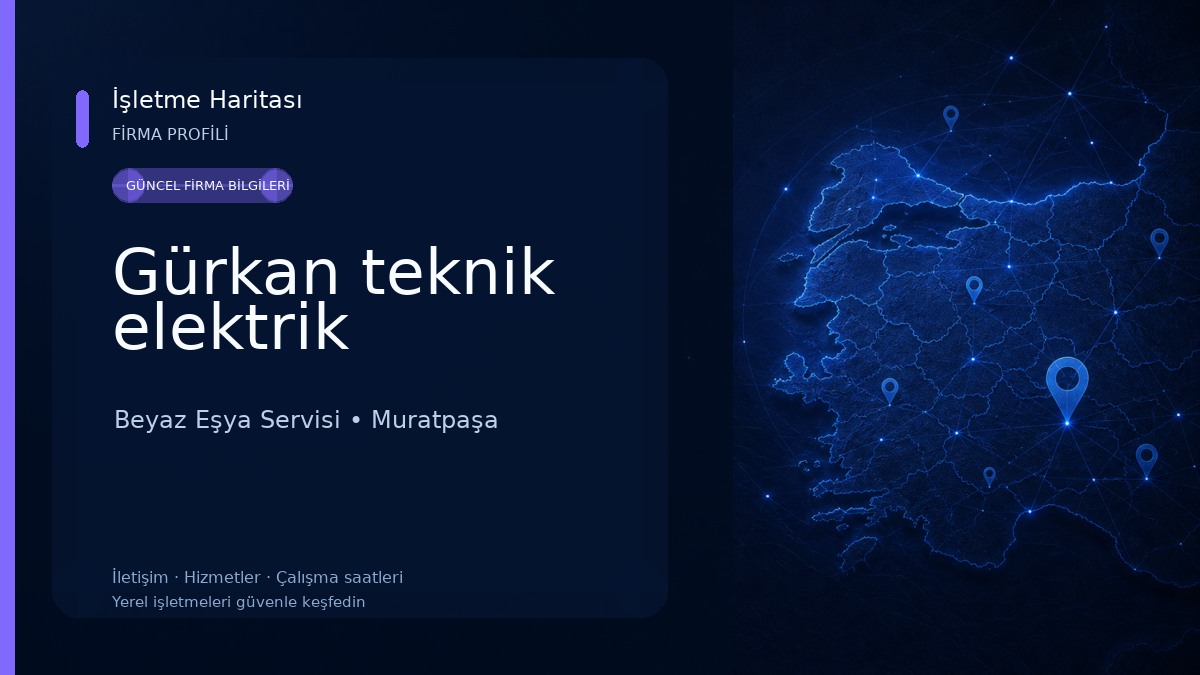 Gürkan teknik elektrik Beyaz Eşya Servisi