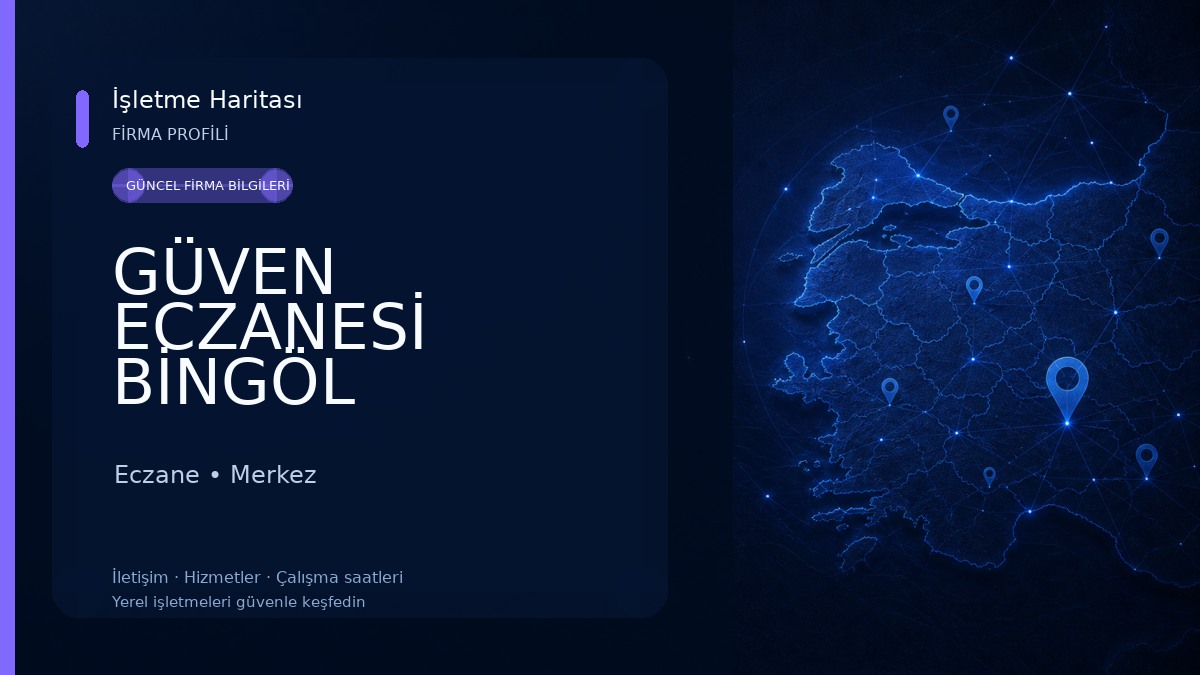 GÜVEN ECZANESİ BİNGÖL Eczane