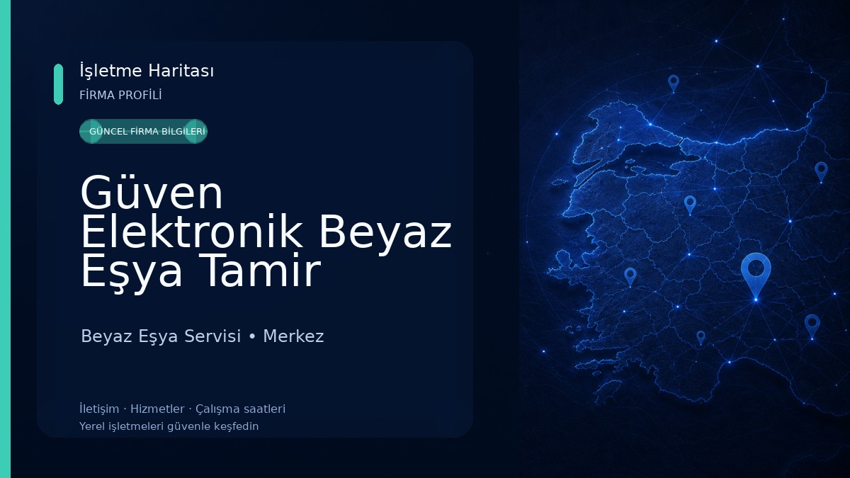 Güven Elektronik Beyaz Eşya Tamir