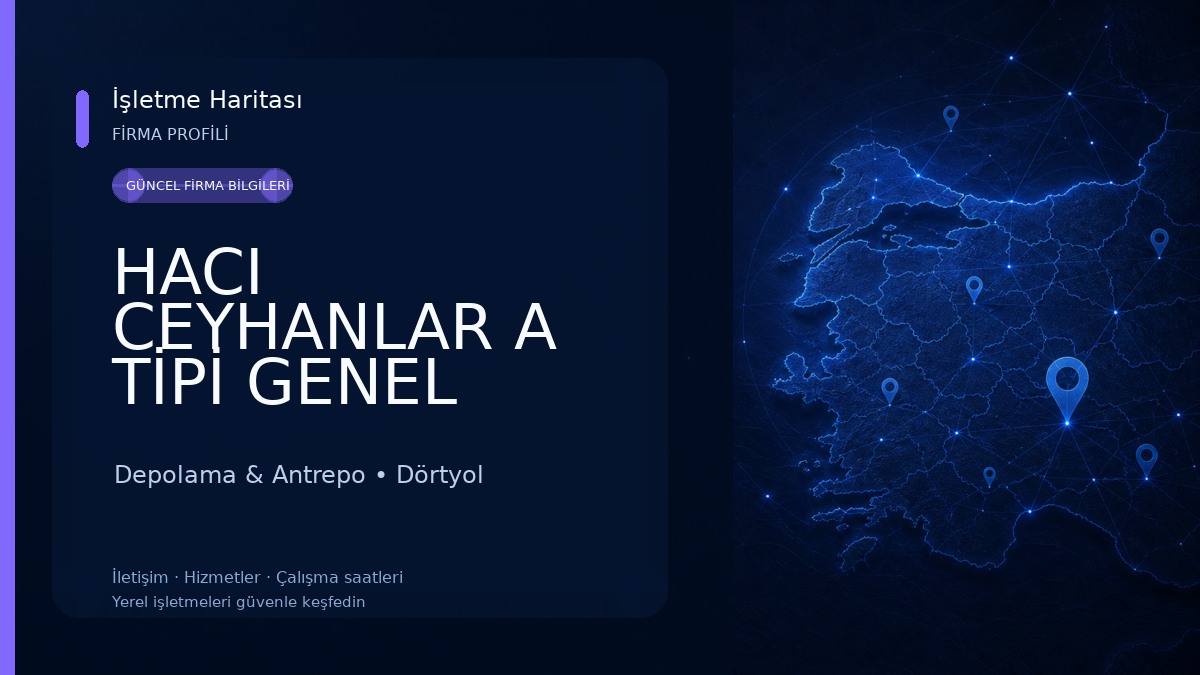 HACI CEYHANLAR A TİPİ GENEL ANTREPO