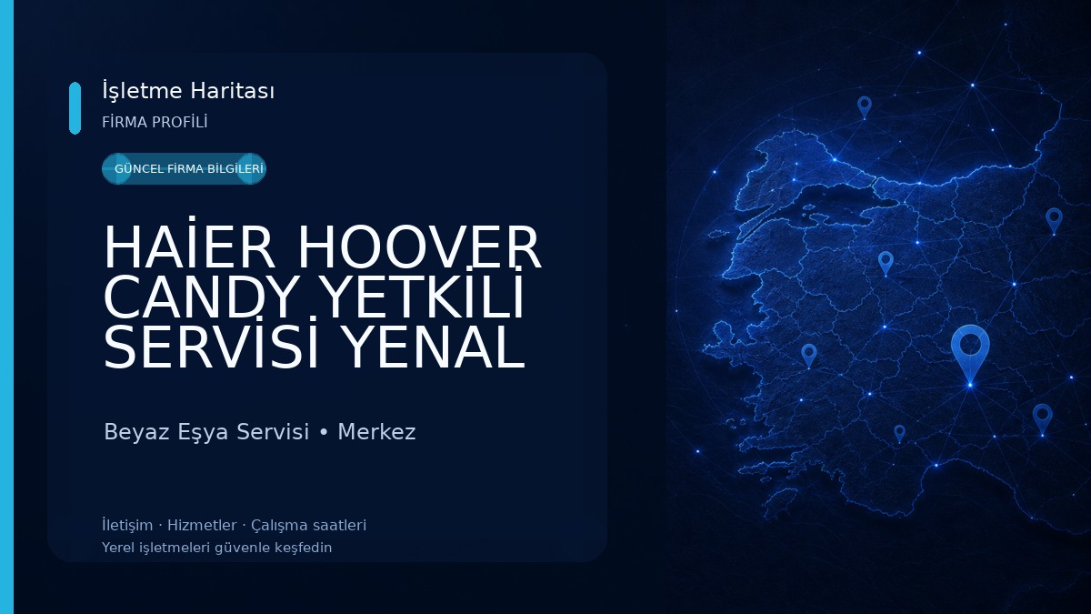 HAİER HOOVER CANDY YETKİLİ SERVİSİ YENAL ÖZTEKİN Beyaz Eşya Servisi