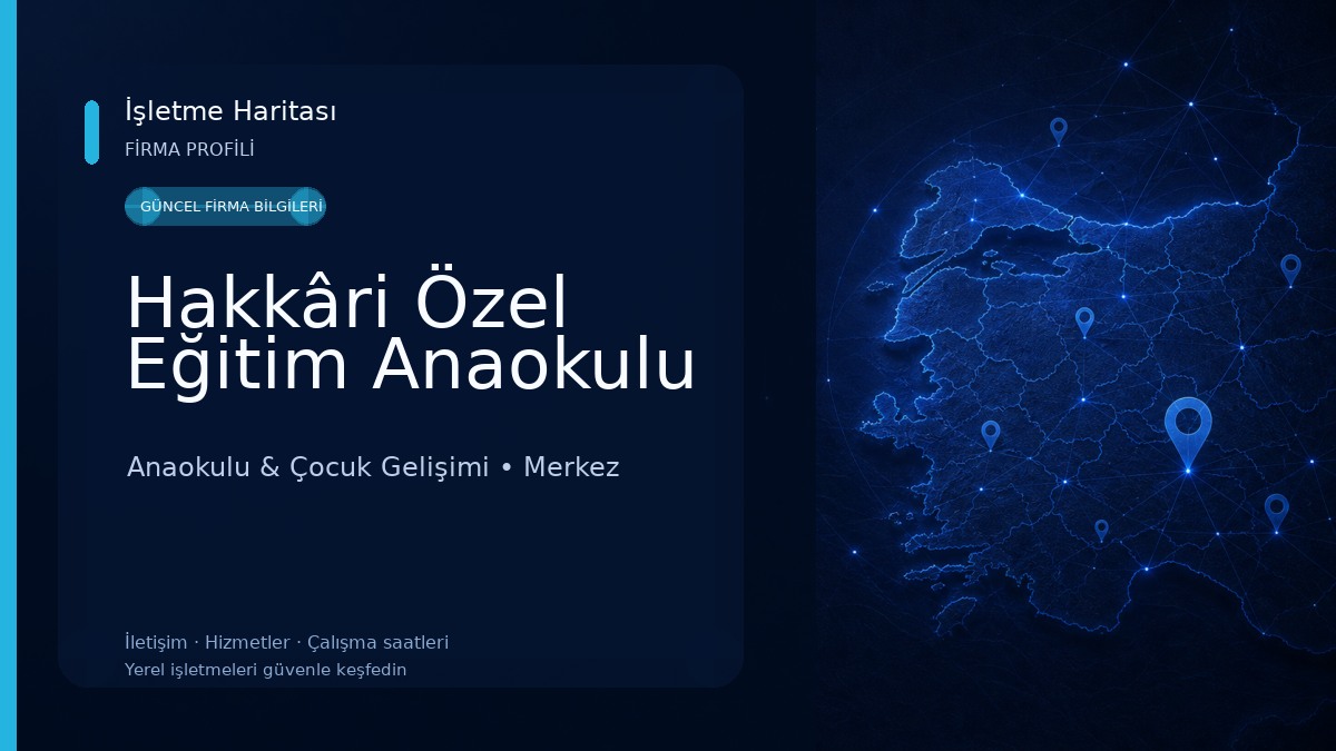 Hakkâri Özel Eğitim Anaokulu Anaokulu & Çocuk Gelişimi