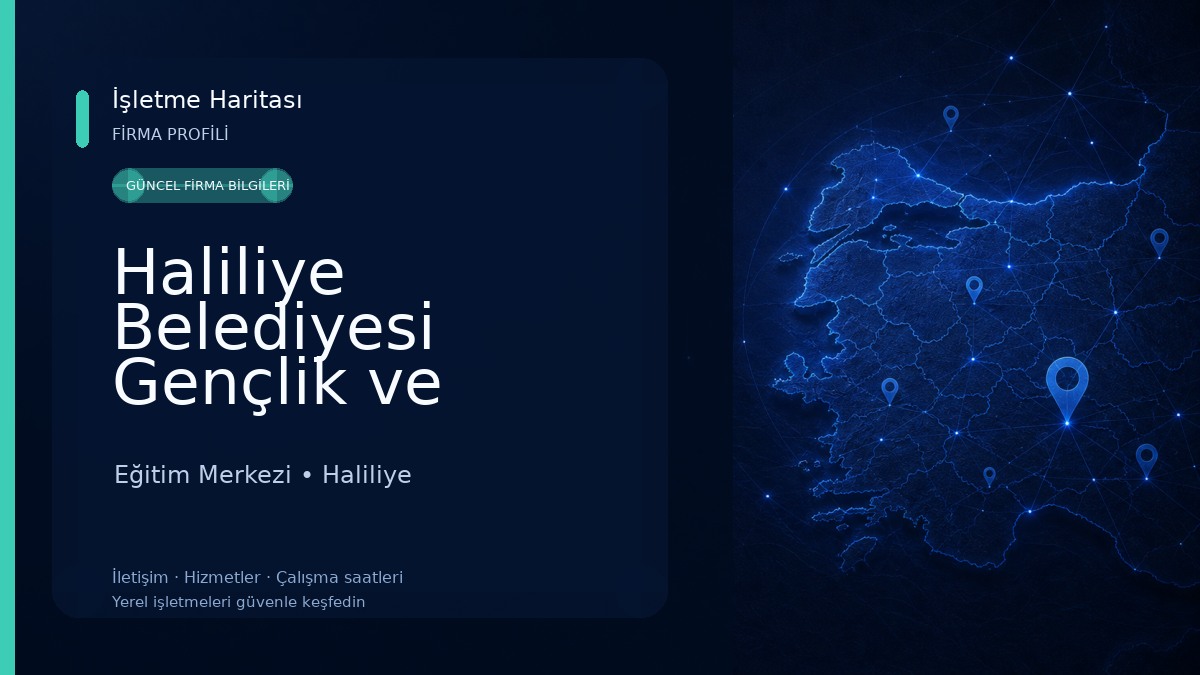Haliliye Belediyesi Gençlik ve Eğitim Merkezi