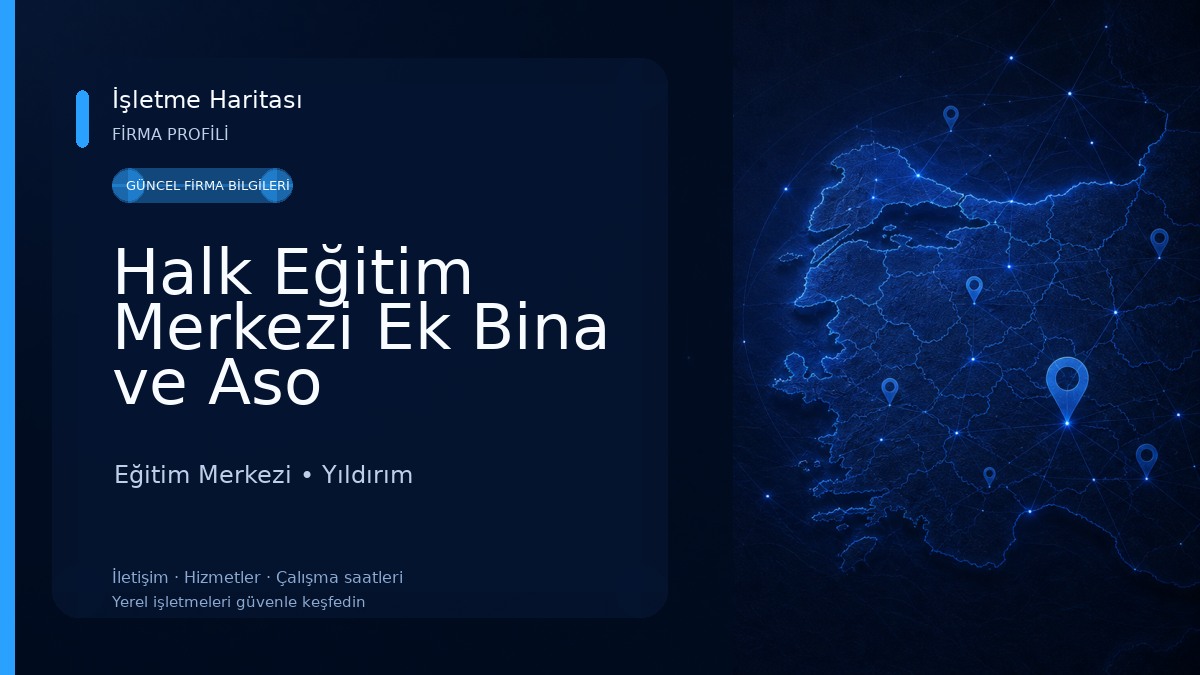 Halk Eğitim Merkezi Ek Bina ve Aso Müdürlüğü Eğitim Merkezi