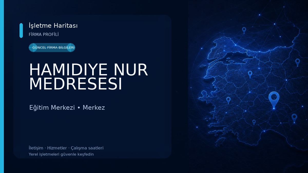HAMIDIYE NUR MEDRESESI Eğitim Merkezi