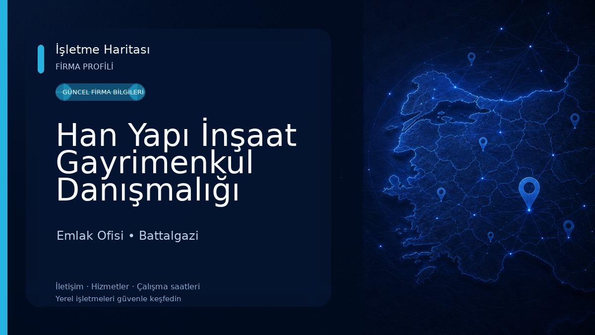 Han Yapı İnşaat Gayrimenkul Danışmalığı Emlak Ofisi