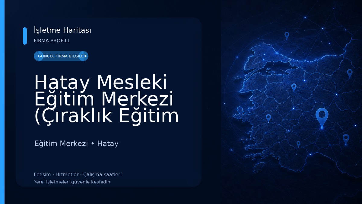 Hatay Mesleki Eğitim Merkezi (Çıraklık Eğitim Merkezi)