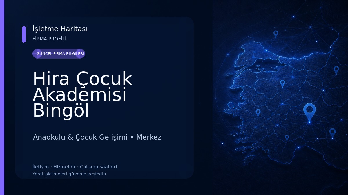 Hira Çocuk Akademisi Bingöl 