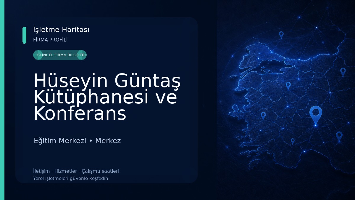 Hüseyin Güntaş Kütüphanesi ve Konferans Salonu