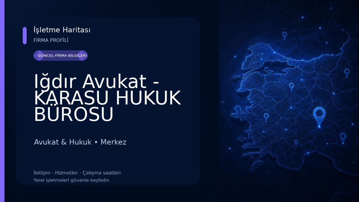 Iğdır Avukat - KARASU HUKUK BÜROSU
