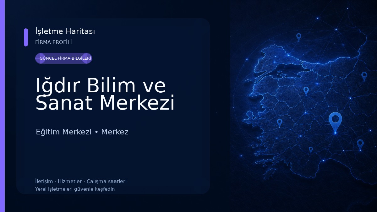 Iğdır Bilim ve Sanat Merkezi Eğitim Merkezi