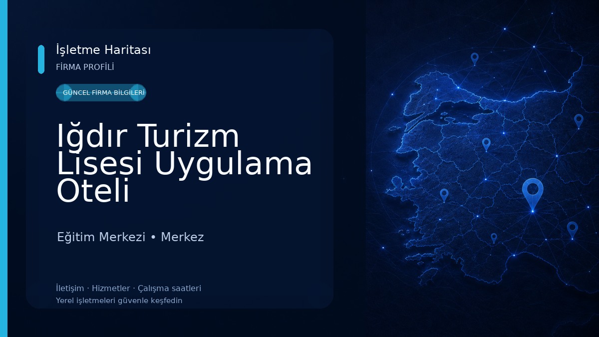Iğdır Turizm Lisesi Uygulama Oteli Eğitim Merkezi