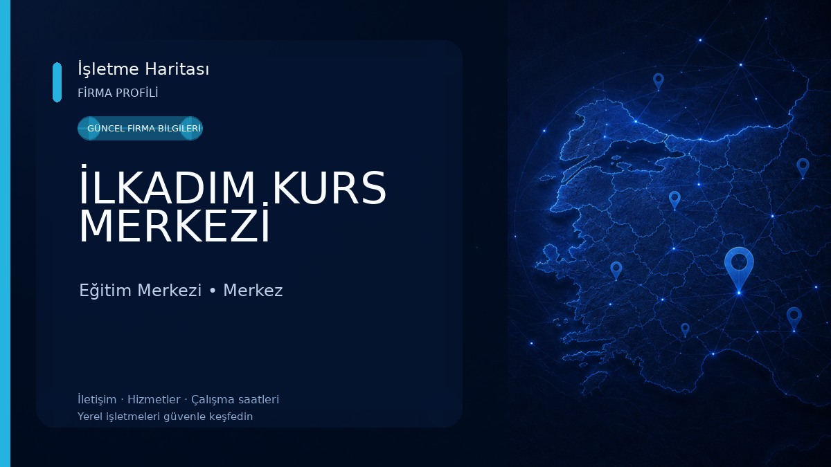 İLKADIM KURS MERKEZİ