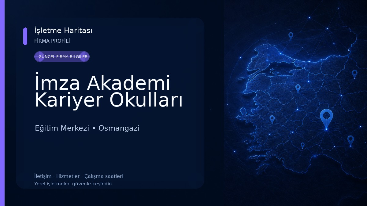 İmza Akademi Kariyer Okulları Eğitim Merkezi