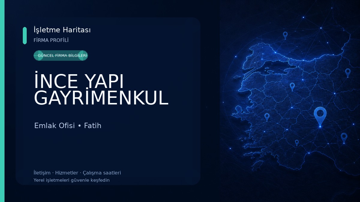 İNCE YAPI GAYRİMENKUL