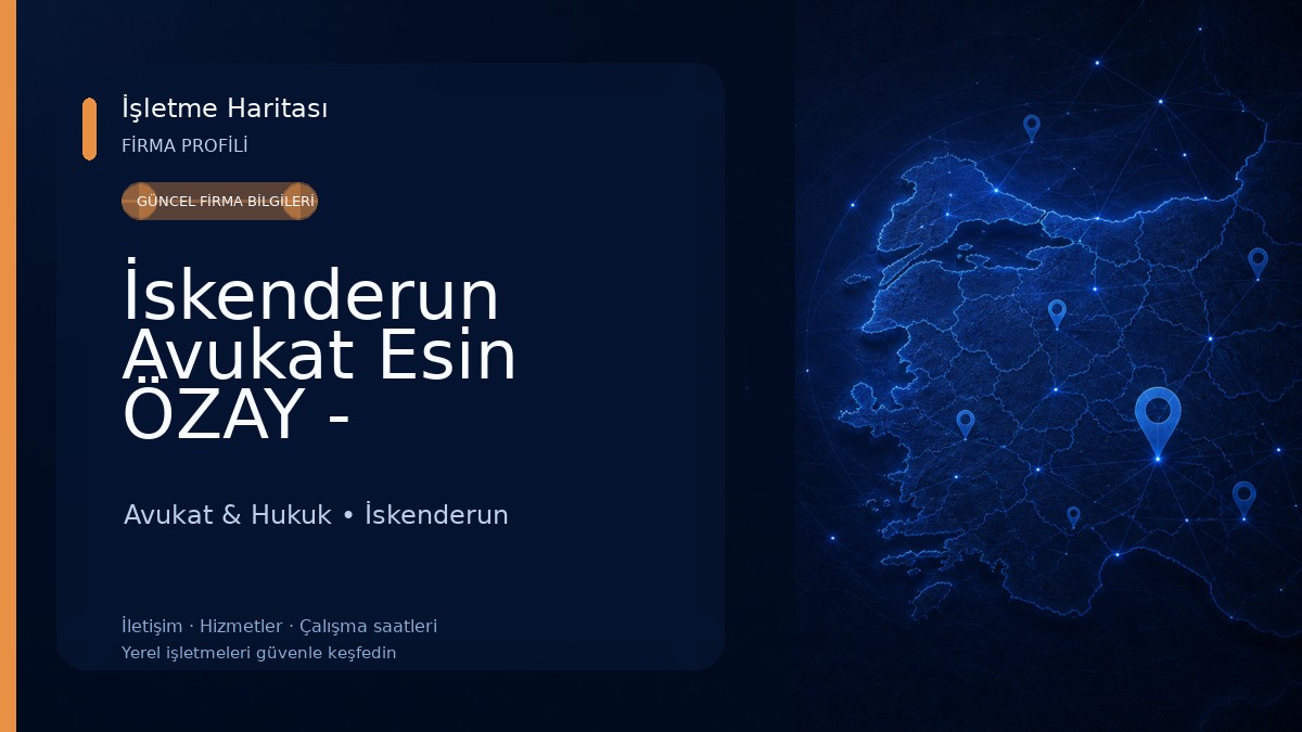 İskenderun Avukat Esin ÖZAY - İskenderun Boşanma Avukatı-İş Avukatı-Tapu Avukatı-Kira Avukatı-Miras Avukatı-Tazminat Avukatı Avukat & Hukuk