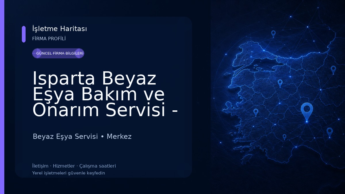 Isparta Beyaz Eşya Bakım ve Onarım Servisi - Murat Soğutma Beyaz Eşya Servisi
