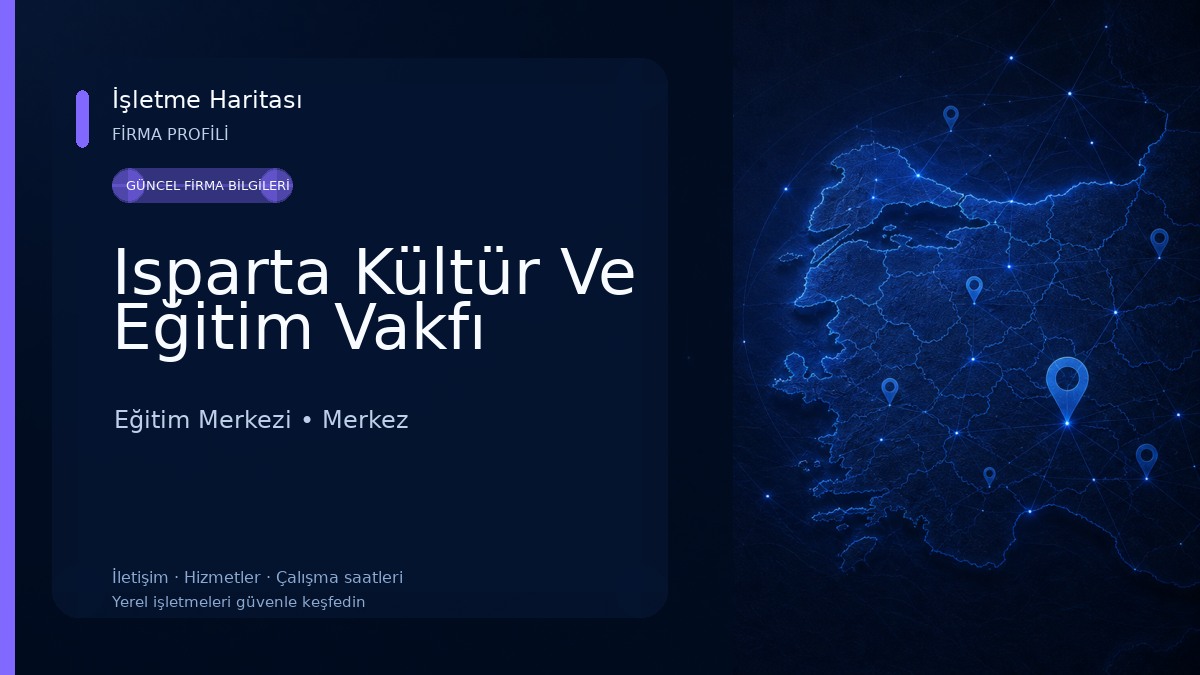 Isparta Kültür Ve Eğitim Vakfı Eğitim Merkezi