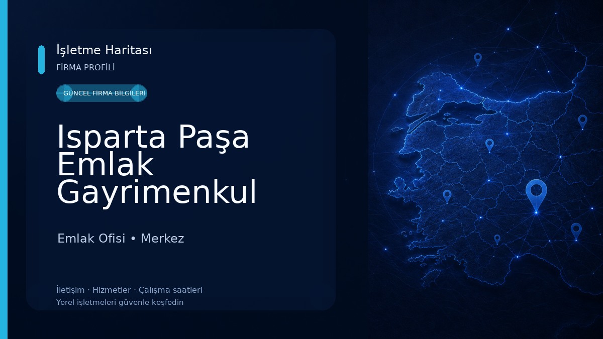 Isparta Paşa Emlak Gayrimenkul Emlak Ofisi