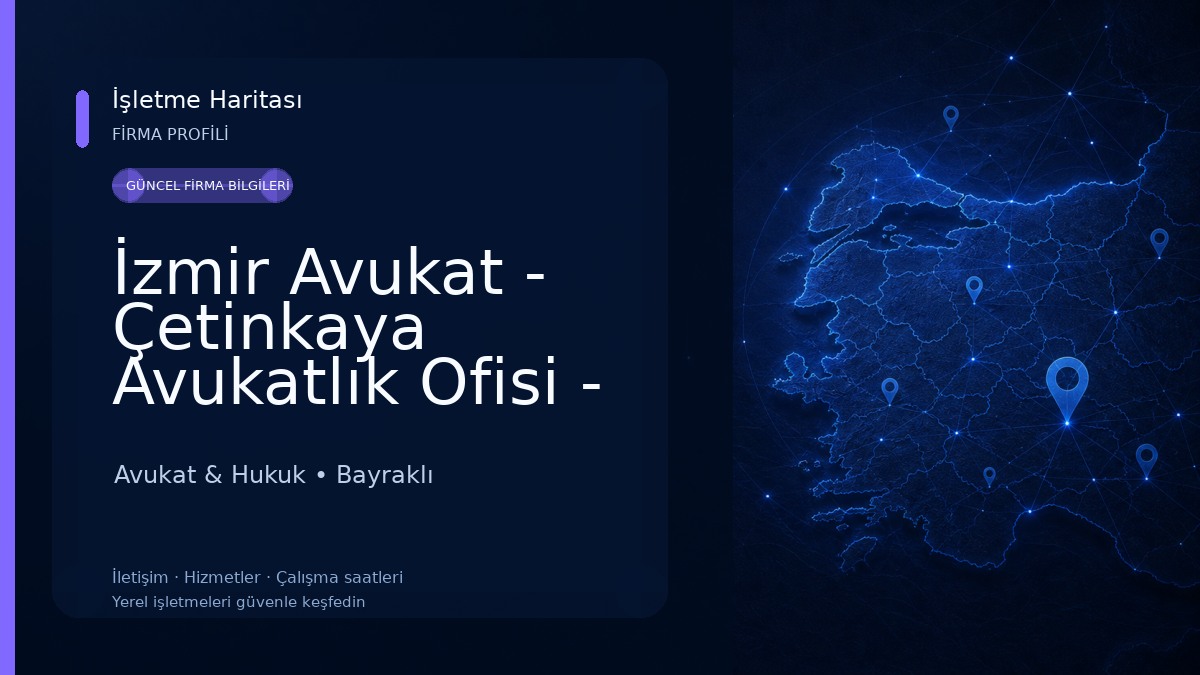 İzmir Avukat - Çetinkaya Avukatlık Ofisi - İzmir Avukatlık Ofisi - İzmir Gayrimenkul Avukatı