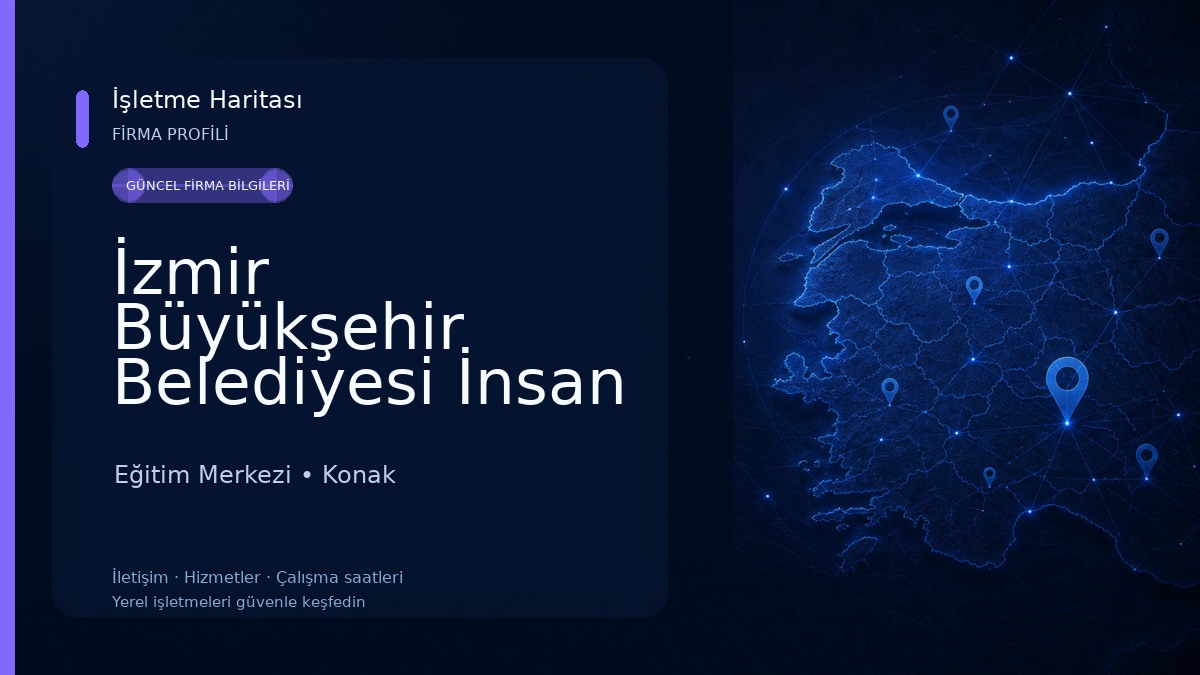 İzmir Büyükşehir Belediyesi İnsan Kaynakları Eğitimi Şube Müdürlüğü Eğitim Merkezi