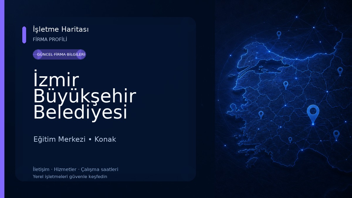 İzmir Büyükşehir Belediyesi Sosyal Projeler Dairesi Başkanlığı Meslek Fabrikası Şube Müdürlüğü Eğitim Merkezi