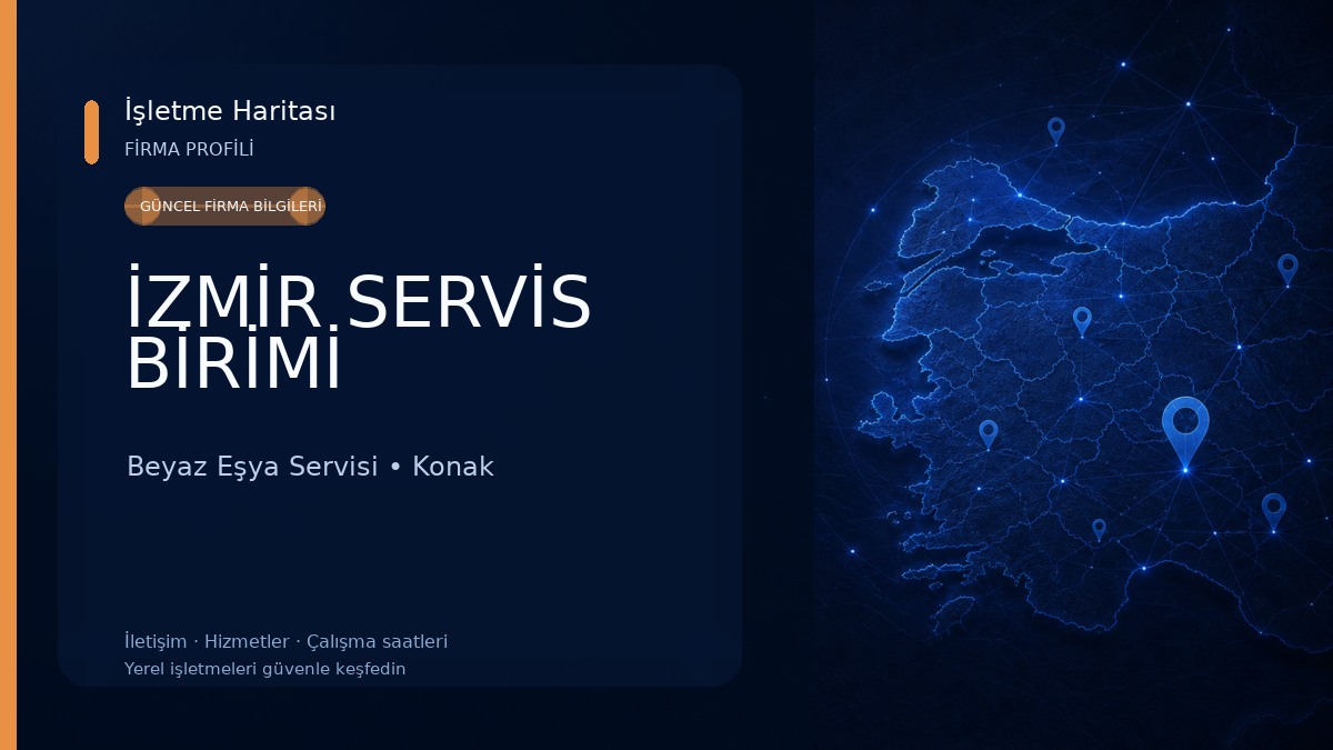İZMİR SERVİS BİRİMİ Beyaz Eşya Servisi