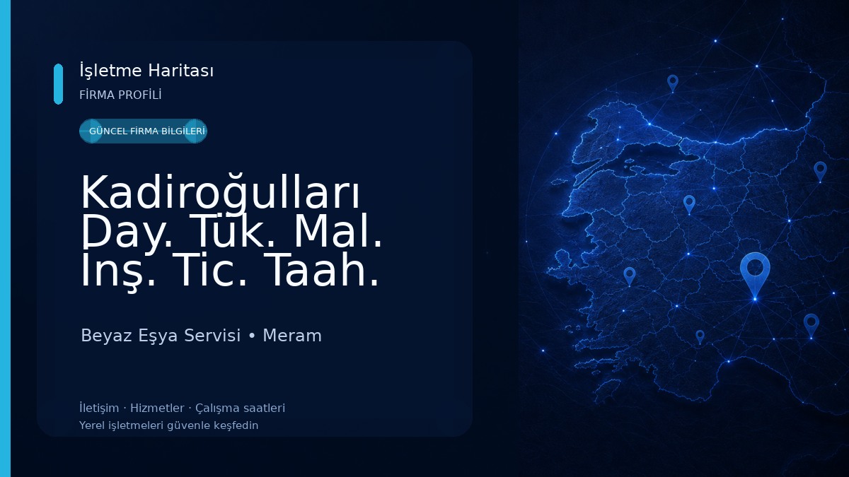 Kadiroğulları Day. Tük. Mal. İnş. Tic. Taah. Ltd. Şti.