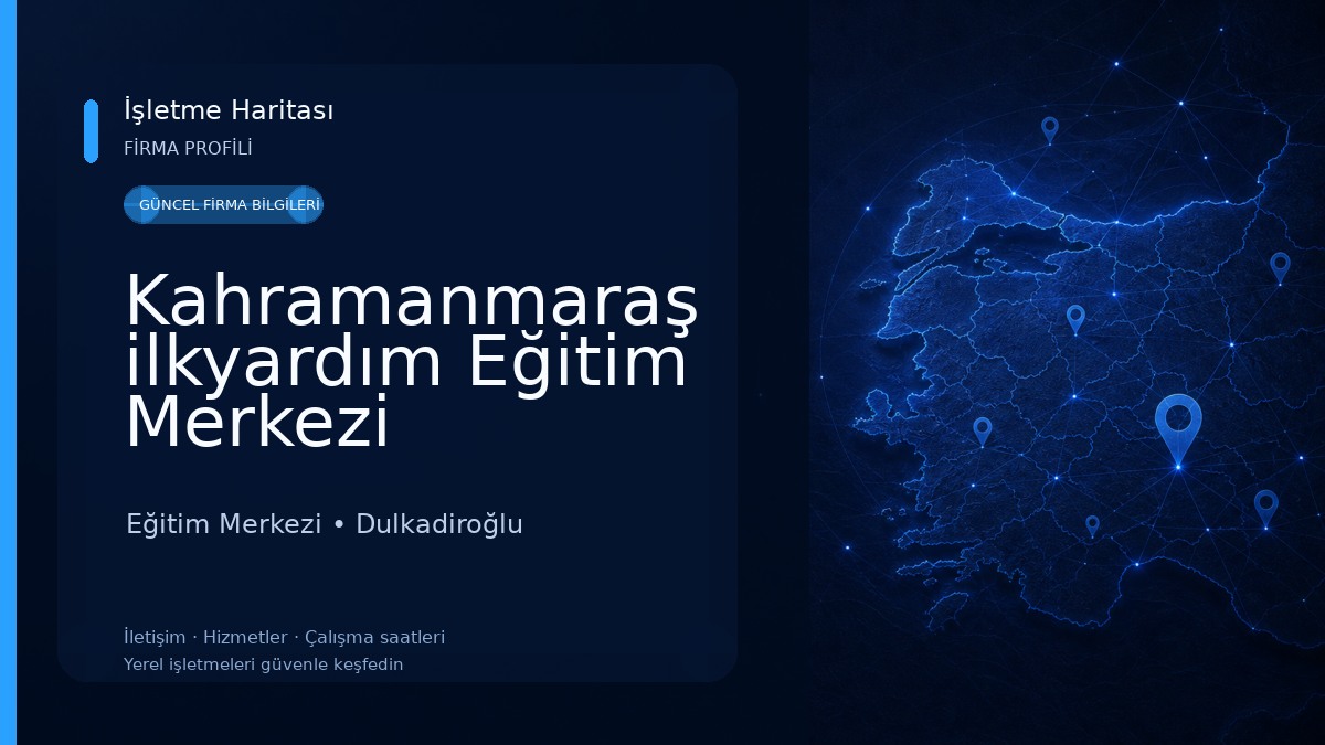 Kahramanmaraş ilkyardım Eğitim Merkezi