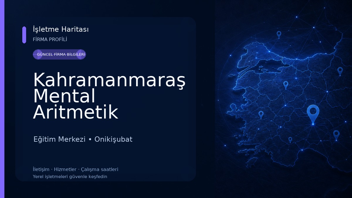 Kahramanmaraş Mental Aritmetik Eğitim Merkezi