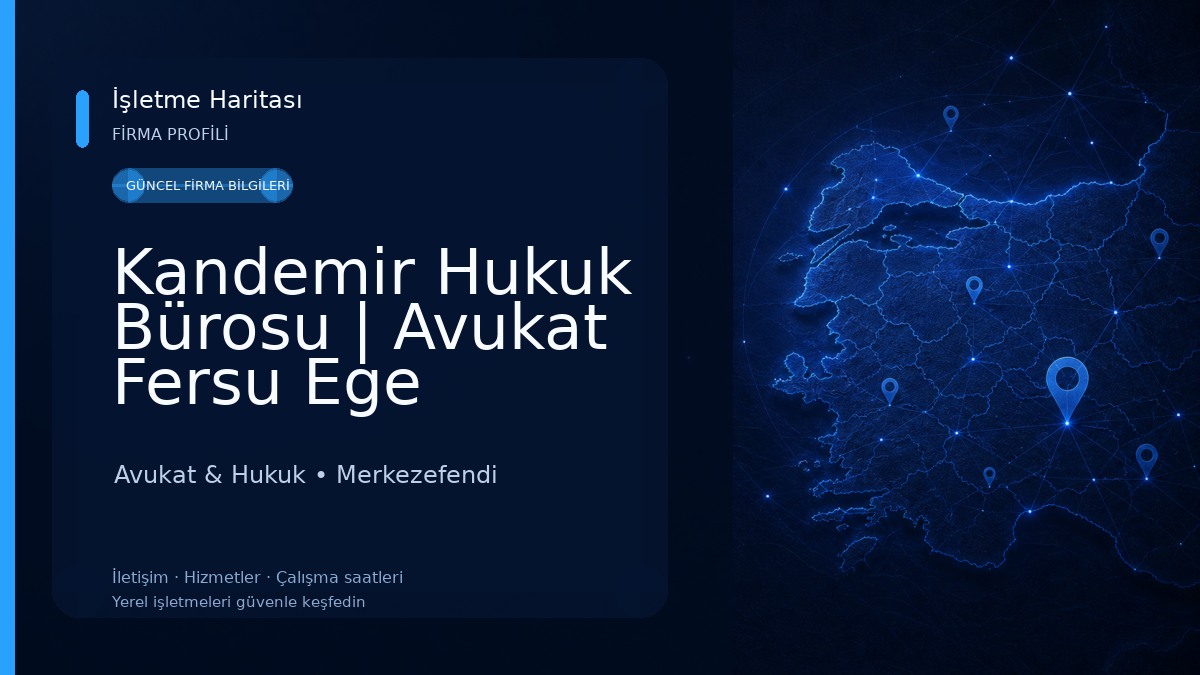 Kandemir Hukuk Bürosu | Avukat Fersu Ege KANDEMİR Avukat & Hukuk