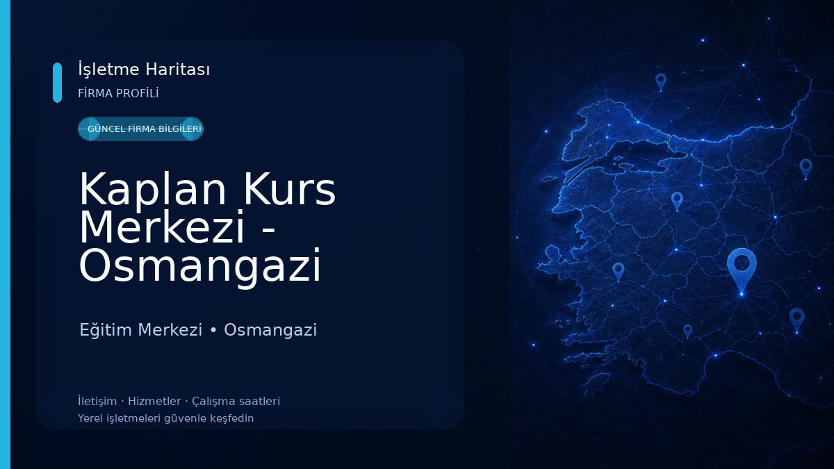 Kaplan Kurs Merkezi - Osmangazi Eğitim Merkezi