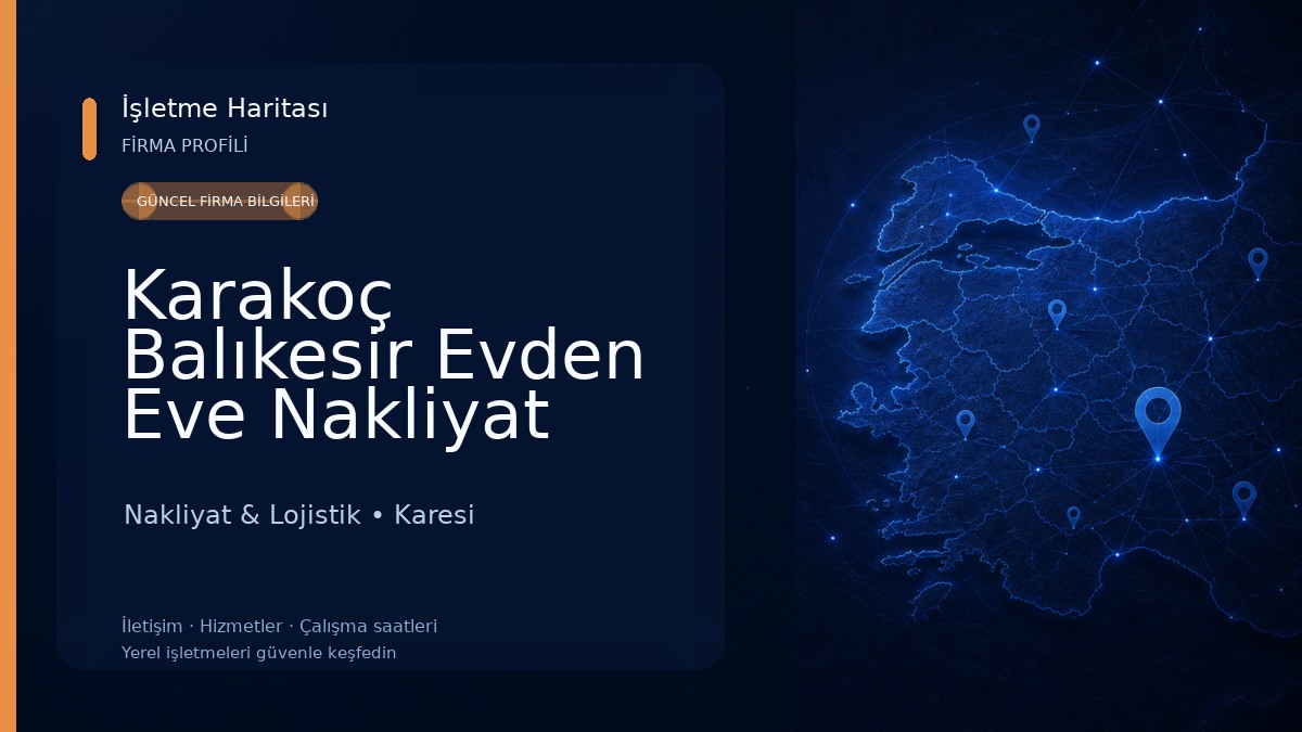 Karakoç Balıkesir Evden Eve Nakliyat Nakliyat & Lojistik