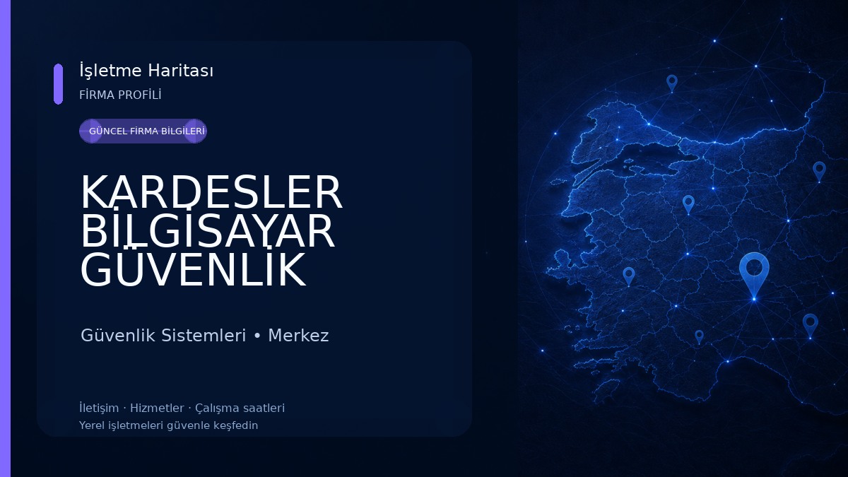 KARDESLER BİLGİSAYAR GÜVENLİK SİSTEMLERİ 