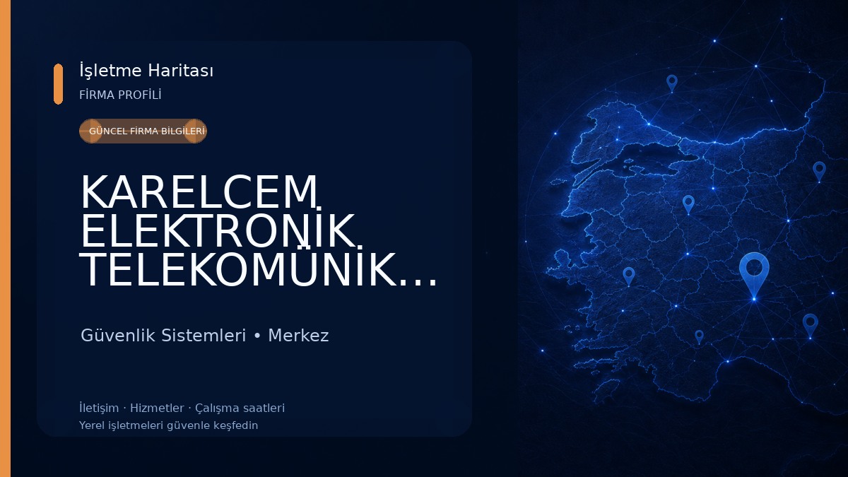 KARELCEM ELEKTRONİK TELEKOMÜNİKASYON Güvenlik Sistemleri