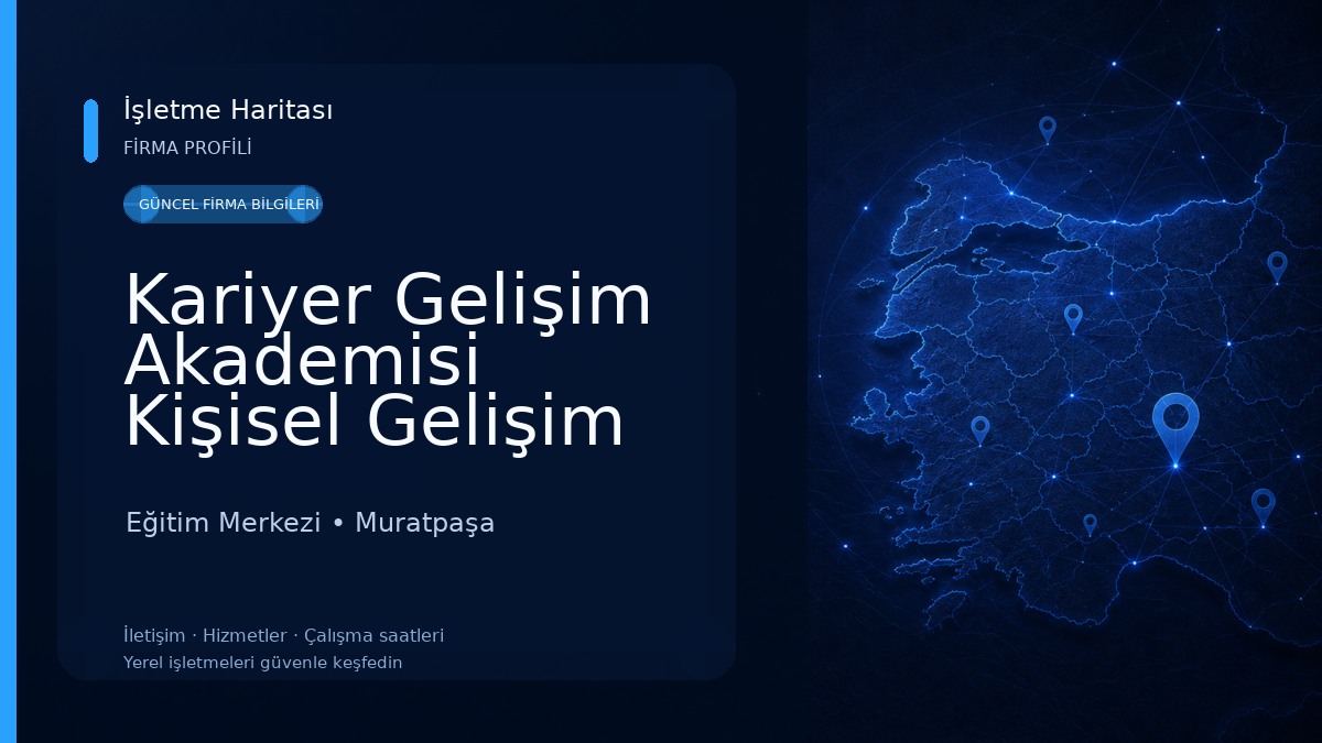 Kariyer Gelişim Akademisi Kişisel Gelişim Koçluk ve Sanat Merkezi 