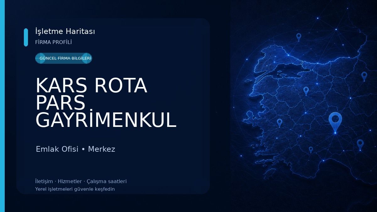 KARS ROTA PARS GAYRİMENKUL Emlak Ofisi
