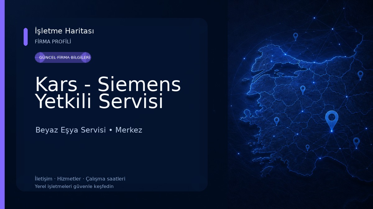 Kars - Siemens Yetkili Servisi
