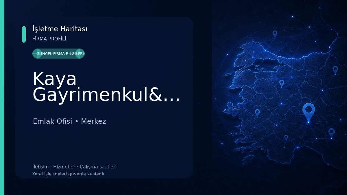 Kaya Gayrimenkul&Danışmanlık