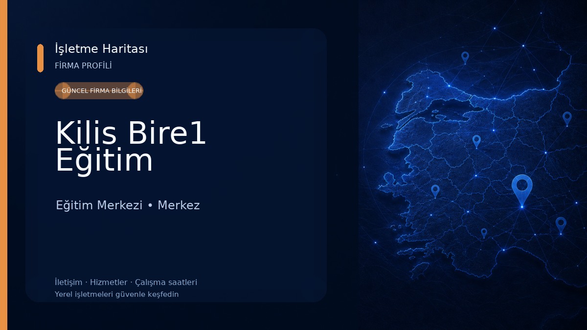 Kilis Bire1 Eğitim Eğitim Merkezi