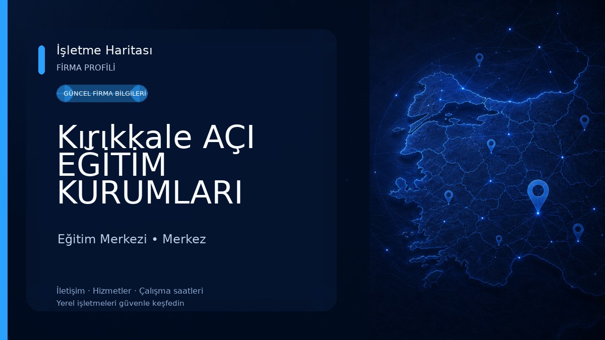 Kırıkkale AÇI EĞİTİM KURUMLARI