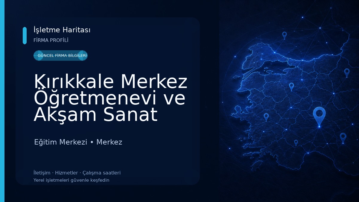 Kırıkkale Merkez Öğretmenevi ve Akşam Sanat Okulu Müdürlüğü Eğitim Merkezi