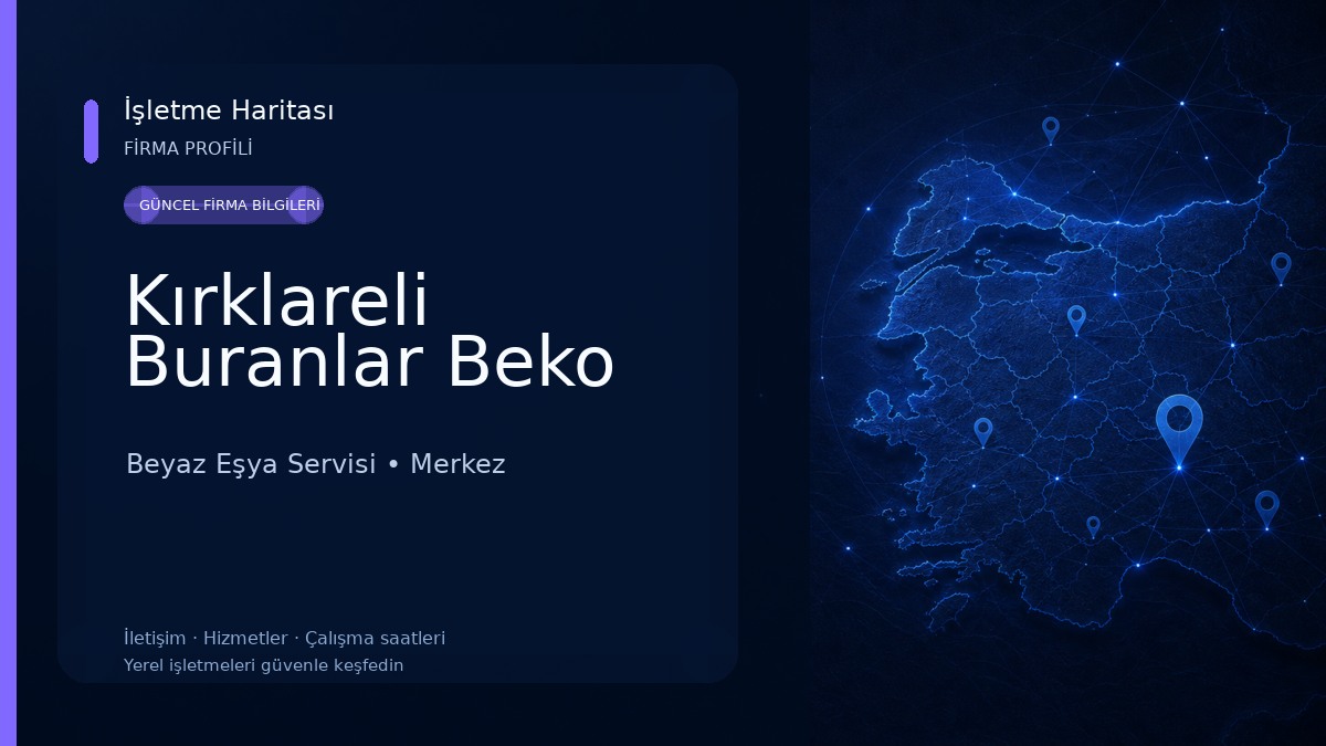Kırklareli Buranlar Beko Beyaz Eşya Servisi