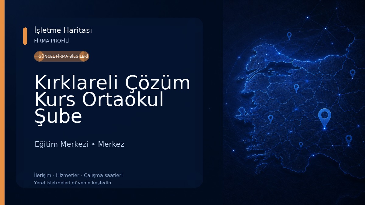 Kırklareli Çözüm Kurs Ortaokul Şube Eğitim Merkezi