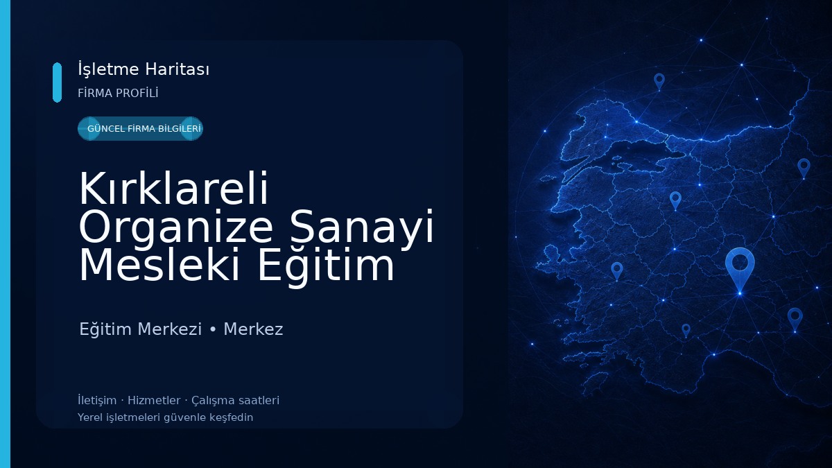 Kırklareli Organize Sanayi Mesleki Eğitim Merkezi Eğitim Merkezi